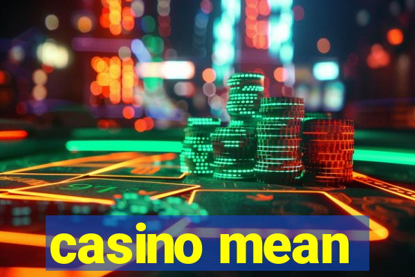 casino mean