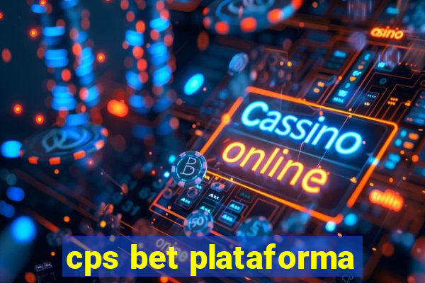 cps bet plataforma