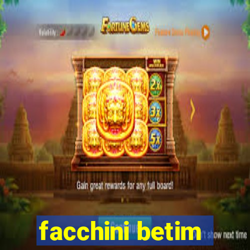 facchini betim