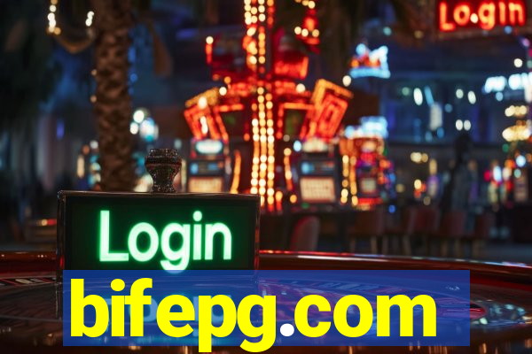 bifepg.com