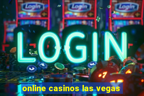 online casinos las vegas