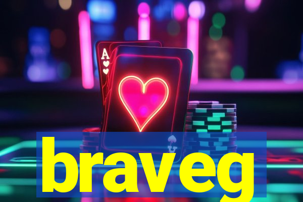 braveg