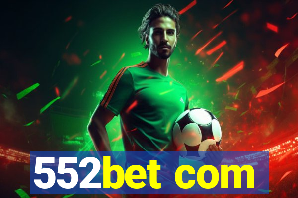 552bet com