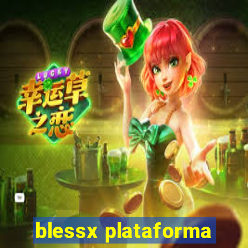 blessx plataforma