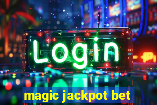 magic jackpot bet