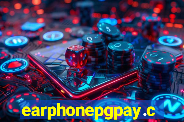 earphonepgpay.com