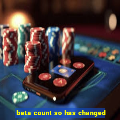 beta count so has changed