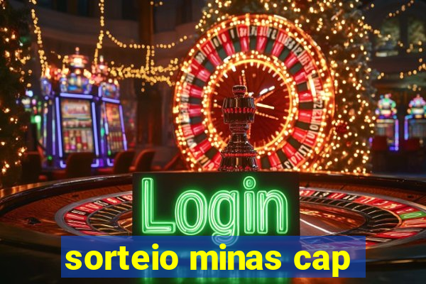 sorteio minas cap