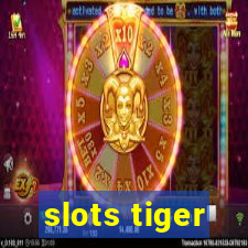 slots tiger