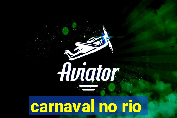 carnaval no rio