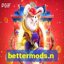 bettermods.n