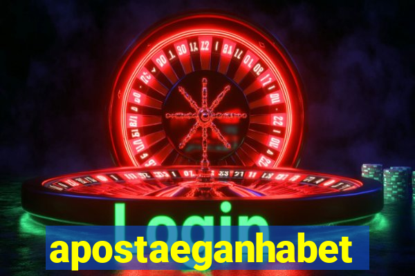 apostaeganhabet