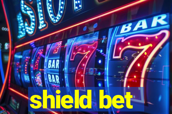 shield bet