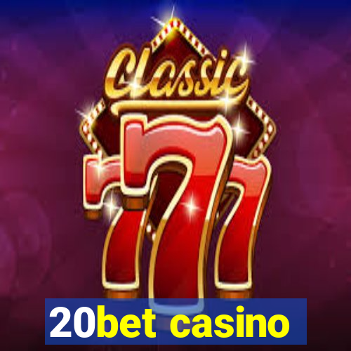 20bet casino