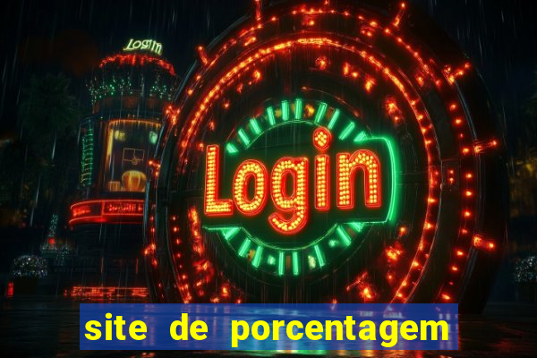 site de porcentagem de jogos slots