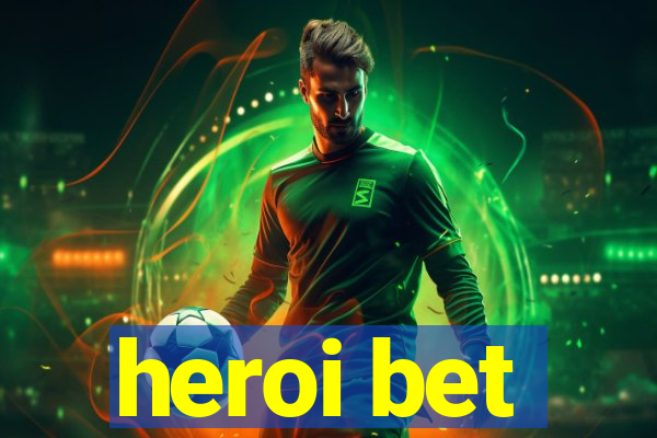 heroi bet