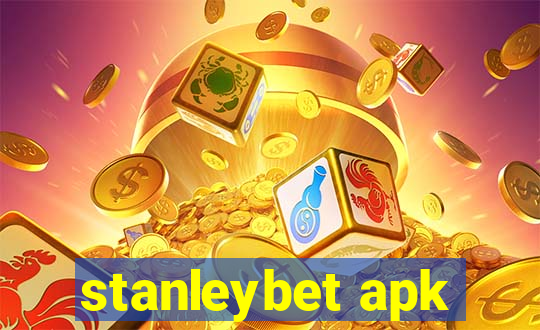 stanleybet apk