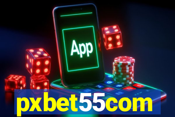 pxbet55com