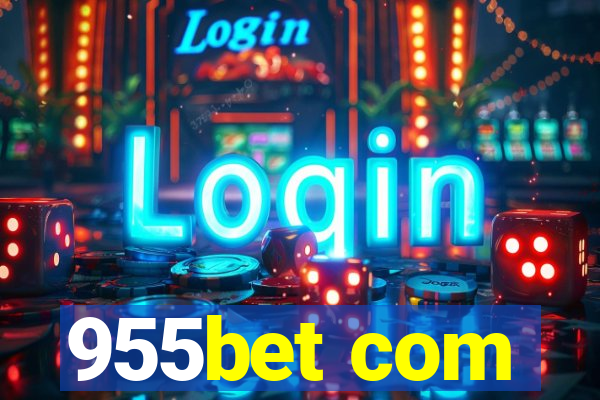 955bet com