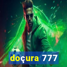 doçura 777