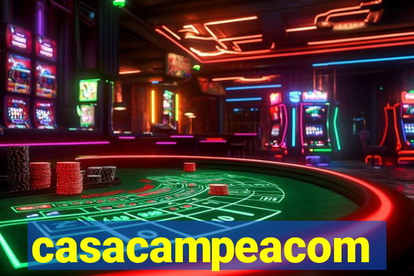 casacampeacom