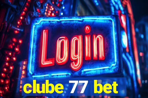 clube 77 bet