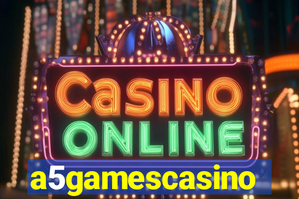 a5gamescasino