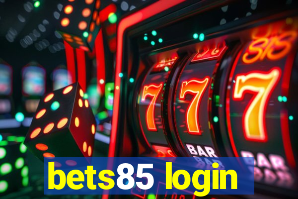 bets85 login