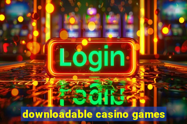 downloadable casino games