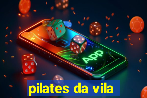 pilates da vila