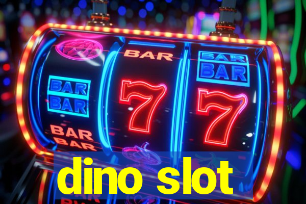 dino slot