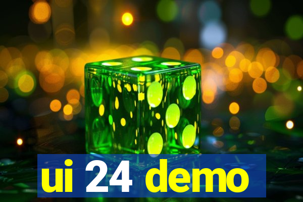 ui 24 demo