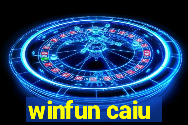 winfun caiu