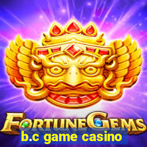 b.c game casino