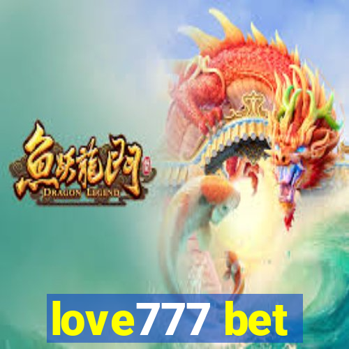 love777 bet