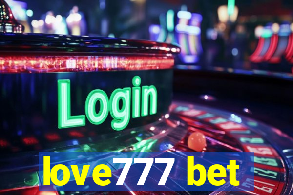 love777 bet