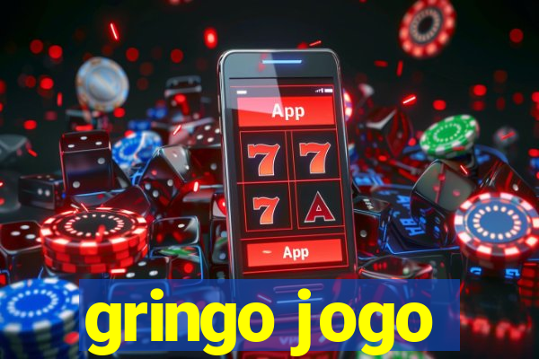 gringo jogo