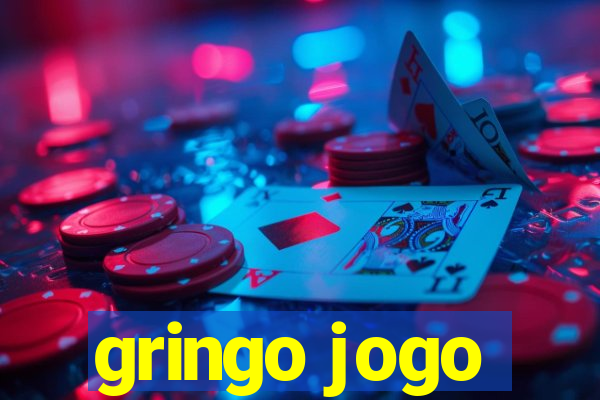 gringo jogo