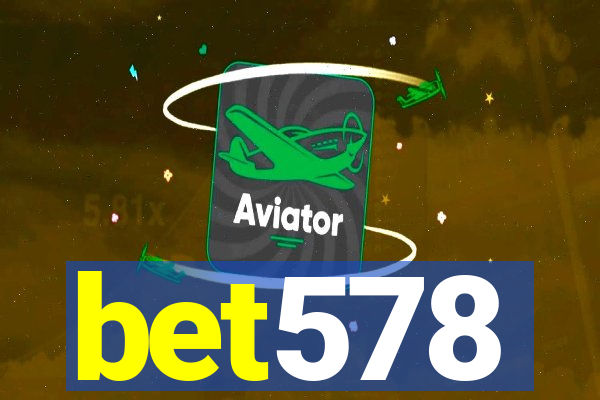 bet578