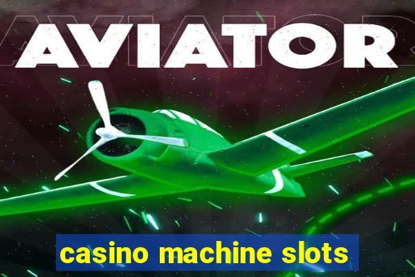 casino machine slots