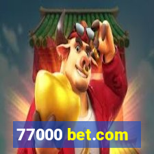 77000 bet.com