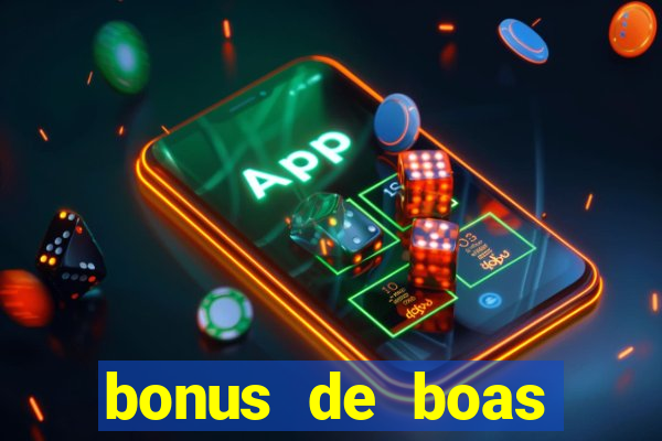 bonus de boas vindas cassino