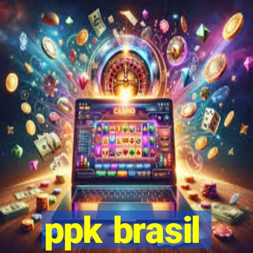 ppk brasil