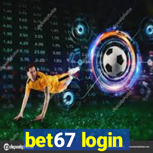 bet67 login