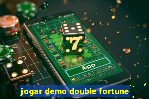 jogar demo double fortune