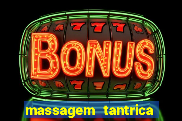 massagem tantrica em santos