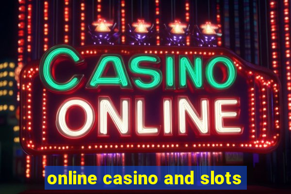 online casino and slots