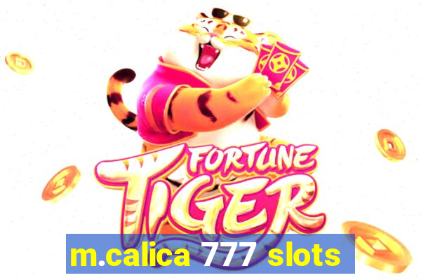 m.calica 777 slots