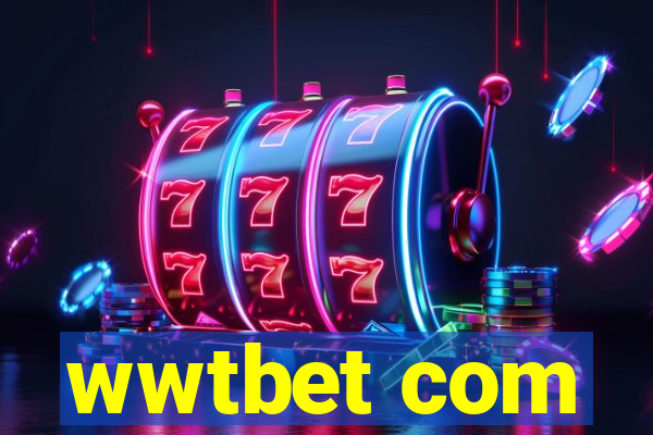 wwtbet com