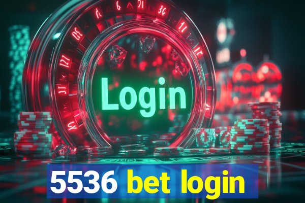 5536 bet login